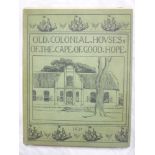 Trotter (AF) Old Colonial Houses of the Cape of Good Hope, one vol,