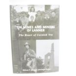 Schwartz (SP) and Parker (R) Tin Mines and Miners of Lanner, one vol, 2001,