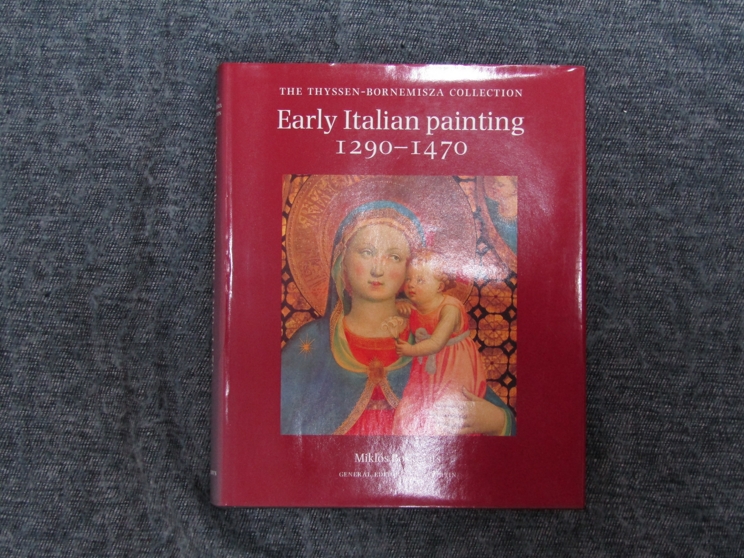 Early Italian Painting, 1290-1470 - The Thyssen - Bornemisza Collection. Hardback.