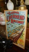 A framed and glazed Liverpool Overhead Railway poster.