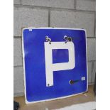 An enamel 'P' parking car park road sign.