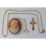 9CT GOLD CASED AND A CLASSICAL CAMEO BROOCH ON CHAIN AND A 9CT GOLD CROSS 13G APPROX