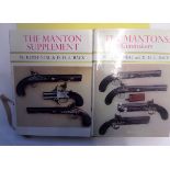 “The Mantons: Gunmakers” and “The Manton Supplement”, classic works both by Neal and Back, fully