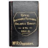 "Royal Ordnance Factories Balance Sheet" etc "1910-1911", containing detailed accounts for the