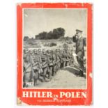 "Mit Hitler in Polen" edited by Heinrich Hoffmann, with forward by Generaloberst Keitel, pub in