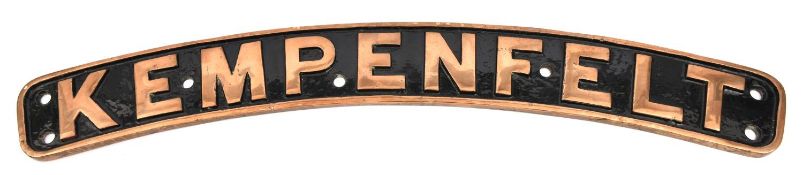 A reproduction locomotive nameplate KEMPENFELT. A cast brass plate with black painted background