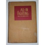 Captain W.E. Fairbairn, All-In Fighting, 1st edition, inside cover inscribed '1412017 Dobson. A.G.