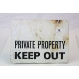 Vintage Tin Sign ' Private Property Keep Out '