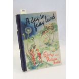 Large hardback vintage Children's Book "A Day in Fairy Land" by Sigrid Rahmas, with pictures by