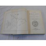 HOLLOWAY, W. The History of Romney Marsh 1849, London, 8vo later cl. fldng. frontis. & 6 plts. &