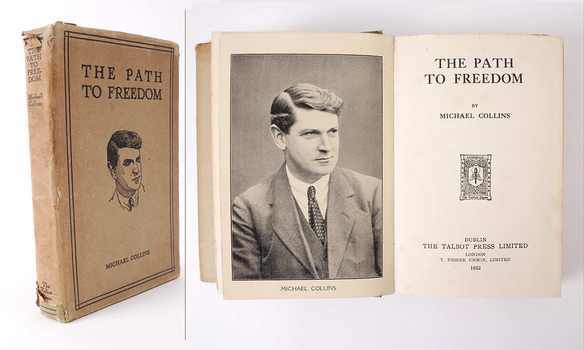 Collins, Michael. The Path to Freedom, first edition with dust jacket. Talbot Press, Dublin, 1922,