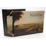 McCullen, John. An Illustrated History Of The Phoenix Park..... .. Landscape And Management to 1880.