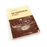 Mazenot, R., Le Tastevin- A Travers Les Siècles, Editions De 4 Seigneurs, 1973.