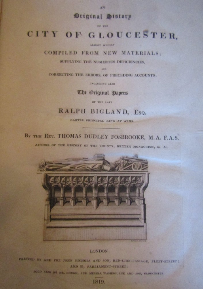 FOSBROOKE Thomas Dudley - The Original History of the City of Gloucester, printed by John Nichols - Image 3 of 6