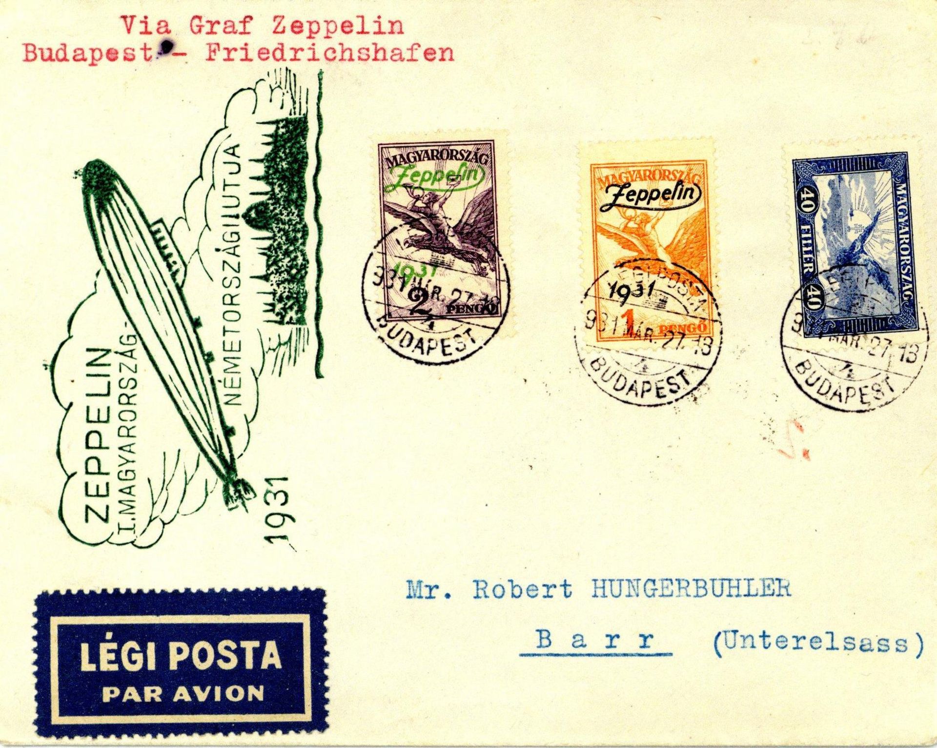 1931 Zeppelinpost der Ungarnfahrt von Budapest via Friedrichshafen nach Barr/Elsass