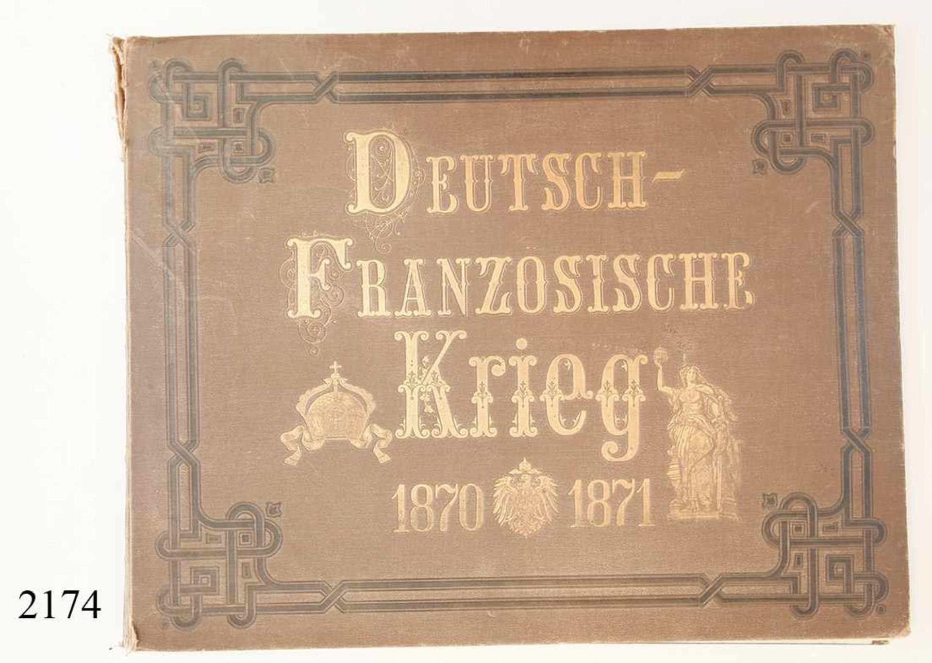 Der Deutsch-Französischer Krieg 1870/71Illustriert in Großformat. 57x44cm. Zustand: II