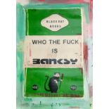 James McQueen (British b.1977), ‘Who The Fuck Is Banksy (Green)’, 2018