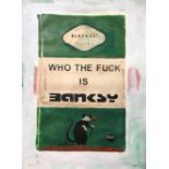 James McQueen (British b.1977), ‘Who The Fuck Is Banksy (Forest Green)’, 2017