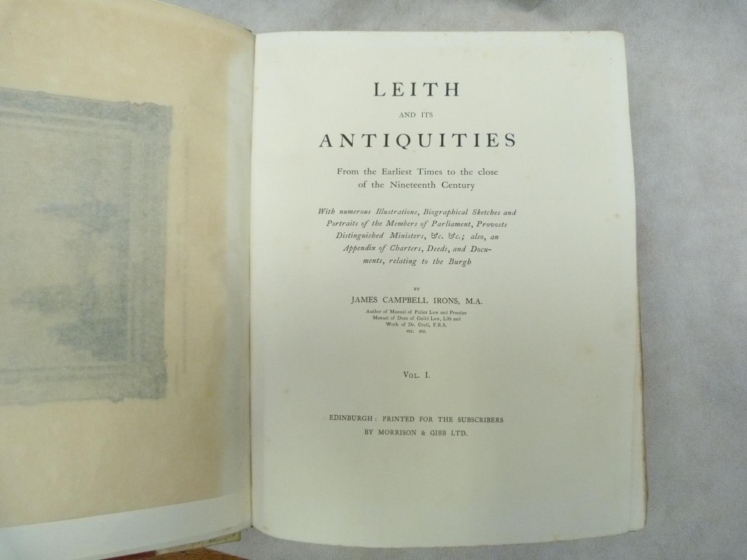 CAMPBELL IRONS J.  Leith & Its Antiquities. 2 vols. Signed ltd. ed. deluxe 3/120. Illus. Quarto. - Image 3 of 3