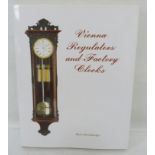 ORTENBURGER RICK.  Vienna Regulators & Factory Clocks. Illus. Quarto. Orig. cloth in d.w. 1990.