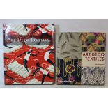 Two books re. textiles. Art Deco Textiles by Charlotte Samuels, V. & A. Publications, 2003 and Art