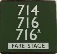 London Transport coach stop enamel E-PLATE for Green Line routes 714, 716, 716A 'Fare Stage'.