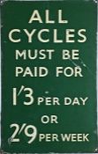 British Railways (Southern Region) aluminium SIGN 'All Cycles must be paid for' + prices, presumably