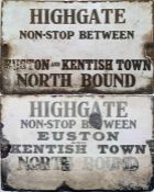 Very early London Underground ENAMEL SIGN 'Highgate Non-Stop between Euston & Kentish Town