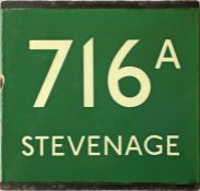 London Transport coach stop enamel E-PLATE for Green Line route 716A destinated Stevenage. Likely to