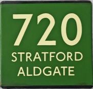 London Transport coach stop enamel E-PLATE for Green Line route 720 destinated Stratford, Aldgate.