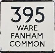 London Transport bus stop enamel E-PLATE for route 395 destinated Ware, Fanham Common. Likely to