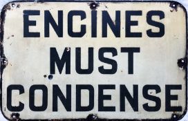 London Underground ENAMEL SIGN 'Engines must condense', from the sub-surface lines of the