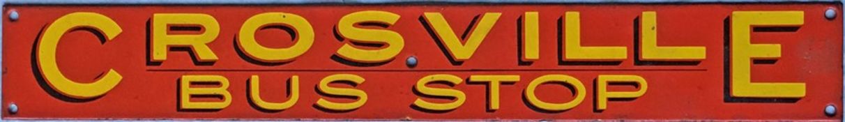 Crosville Motor Services enamel HEADER PLATE 'Crosville Bus Stop', probably from the 1930s,