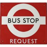 London Transport enamel BUS & STOP FLAG ('Request'). A single-sided sign in a slightly smaller