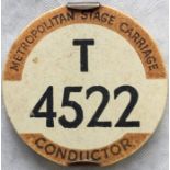 London Tram & Trolleybus Conductor's METROPOLITAN STAGE CARRIAGE BADGE T 4522. An older-style