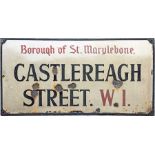 A c1930s Borough of St Marylebone enamel STREET SIGN from Castlereach Street, W1, just of the