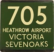 London Transport coach stop enamel E-PLATE for Green Line route 705 destinated Heathrow Airport (