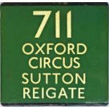 London Transport coach stop enamel E-PLATE for Green Line route 711 destinated Oxford Circus,