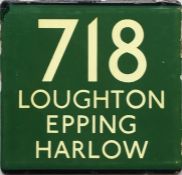 London Transport coach stop enamel E-PLATE for Green Line route 718 destinated Loughton, Epping,