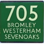 London Transport coach stop enamel E-PLATE for Green Line route 705 destinated Bromley, Westerham,