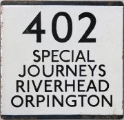 London Transport bus stop enamel E-PLATE for route 402 annotated Special Journeys, Riverhead,