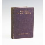BEESLEY (LAWRENCE), The Loss of the R.M.S Titanic,