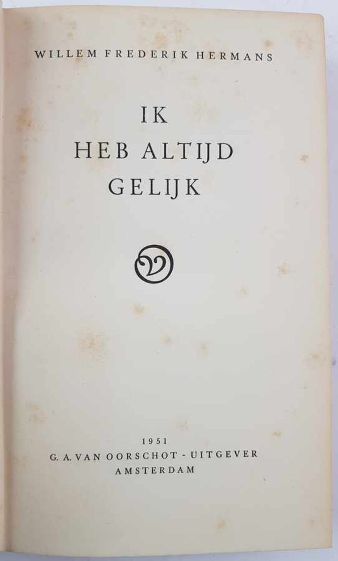 (Boeken) (literatuur) W. F. Hermans, Ik heb altijd gelijkW. F. Hermans - Ik heb altijd gelijk. - Bild 5 aus 9