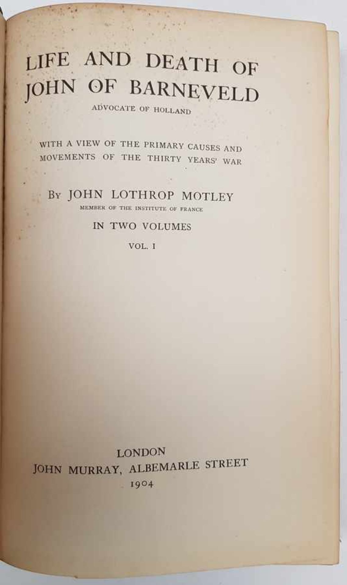 (Boeken) (Geschiedenis) 3 werken van John Lothrop Motley over de Republiek (9 delen)John Lothrop - Bild 3 aus 4