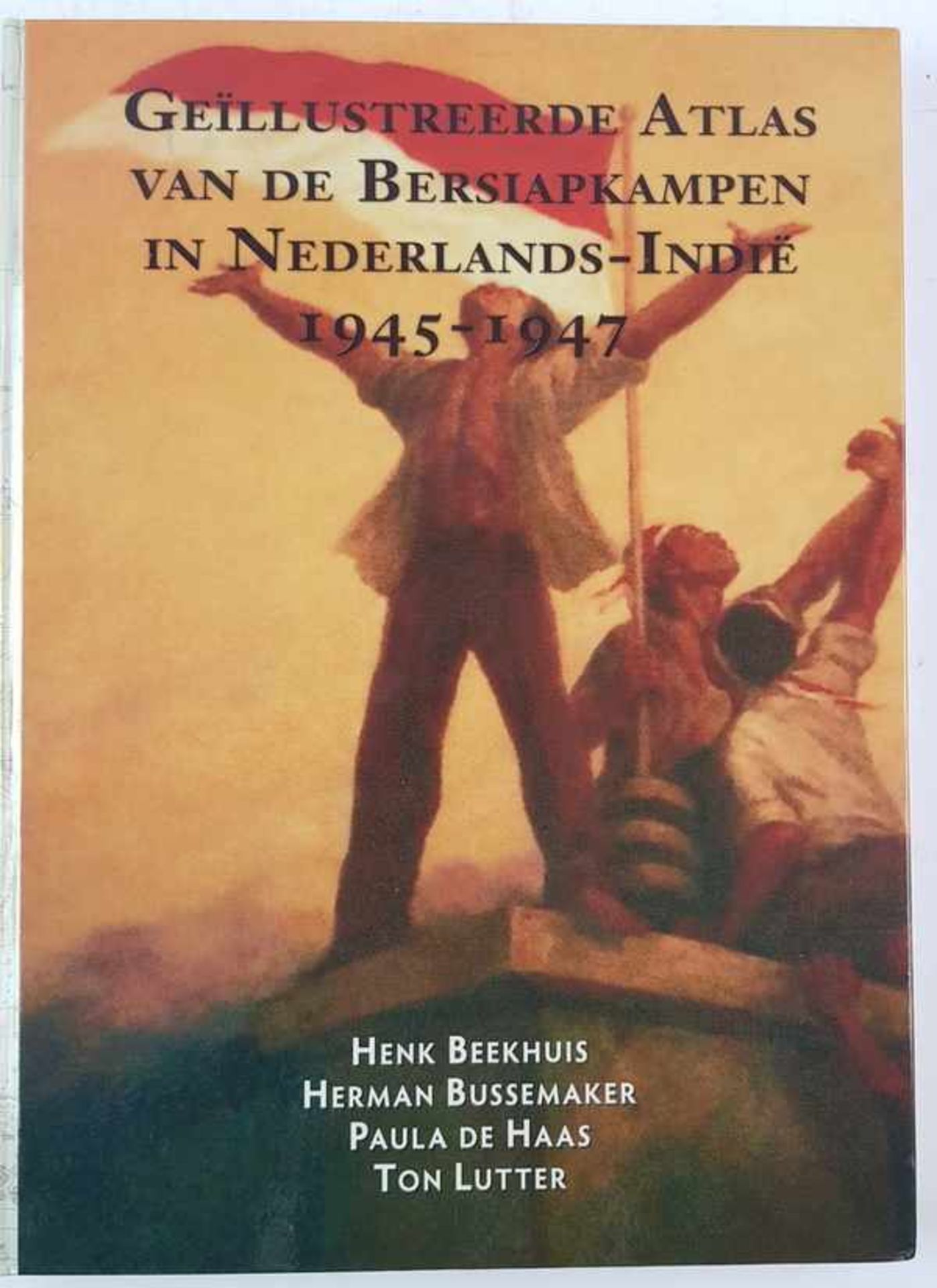 (Boeken) (Geschiedenis) Geillustreerde Atlas van de Bersiapkampen in Nederlands-Indie 1945-