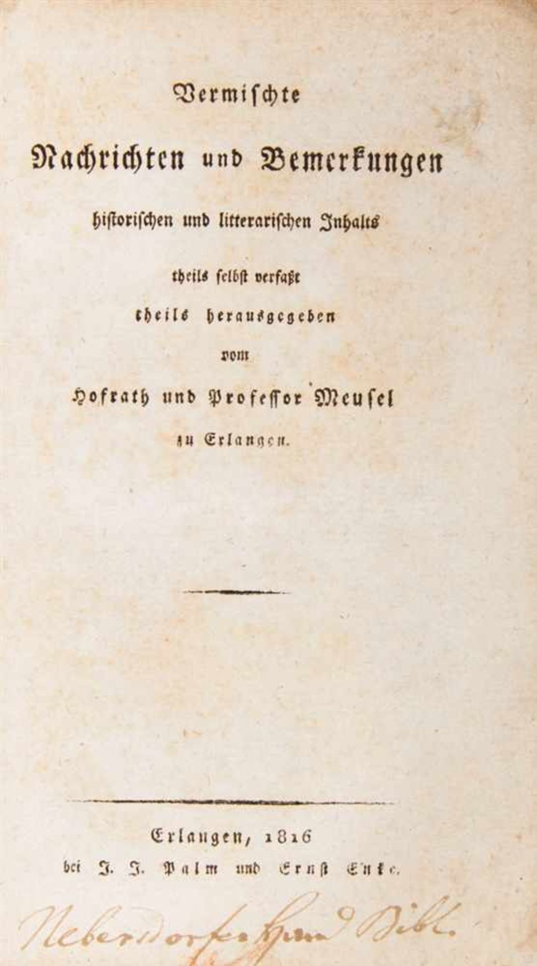 Meusel, Johann Georg: 2 Werke in 2 Bdn. Erlangen und Coburg 1816 - 1818. 19 x 11 cm. Marmorierter