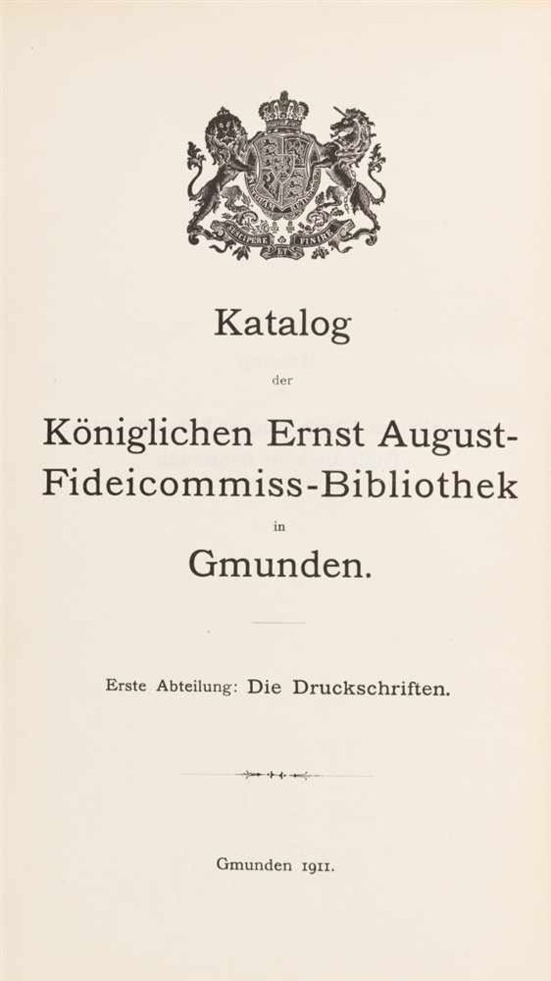 Ernst August Fideicommissbibliothek - Katalog der Königlichen Ernst August-Fideicommis-Bibliothek in