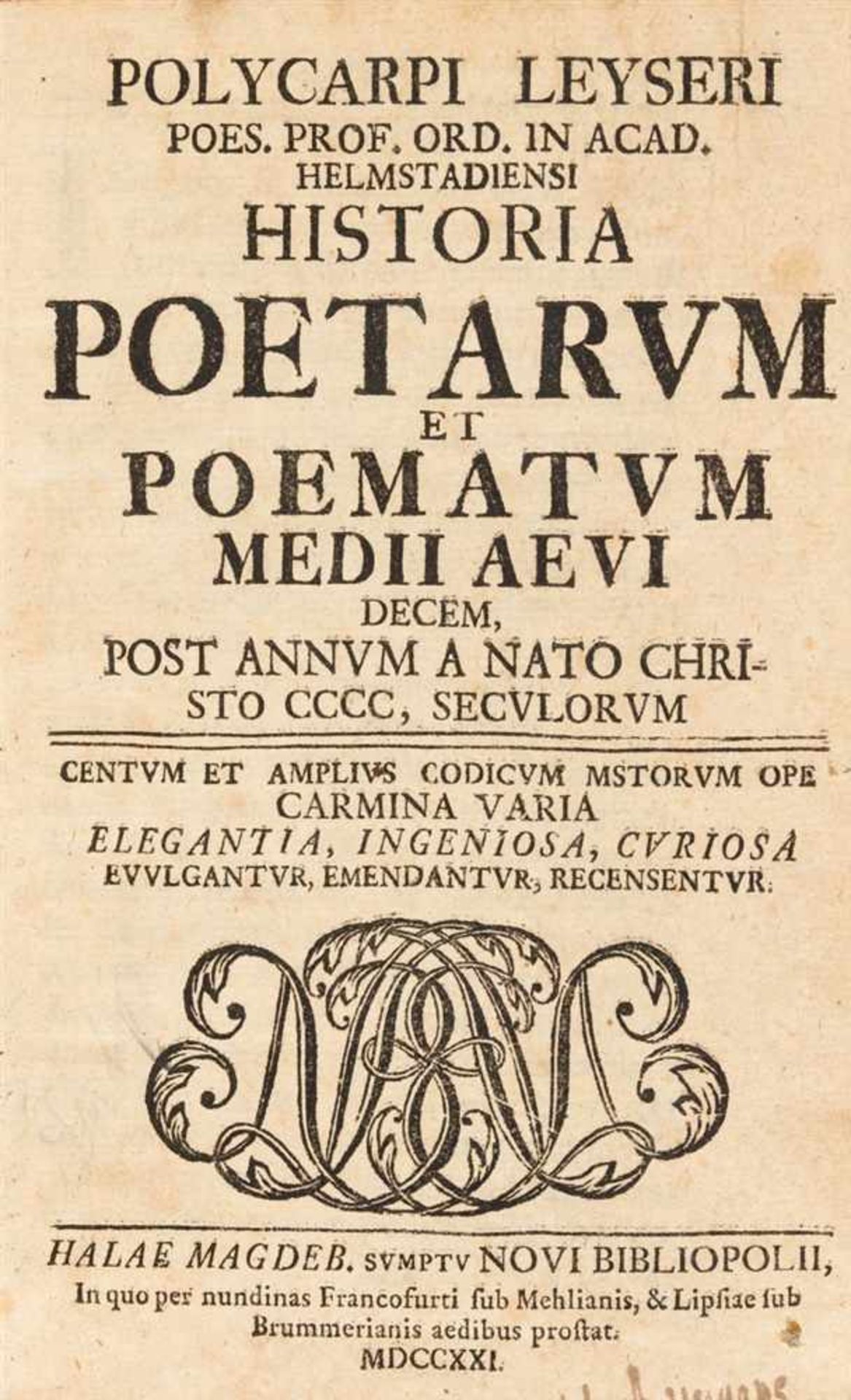 Leyser, Polycarp: Historia poetarum et poematum medii aevi decem, post annum a nato Christo CCCC, - Bild 2 aus 2