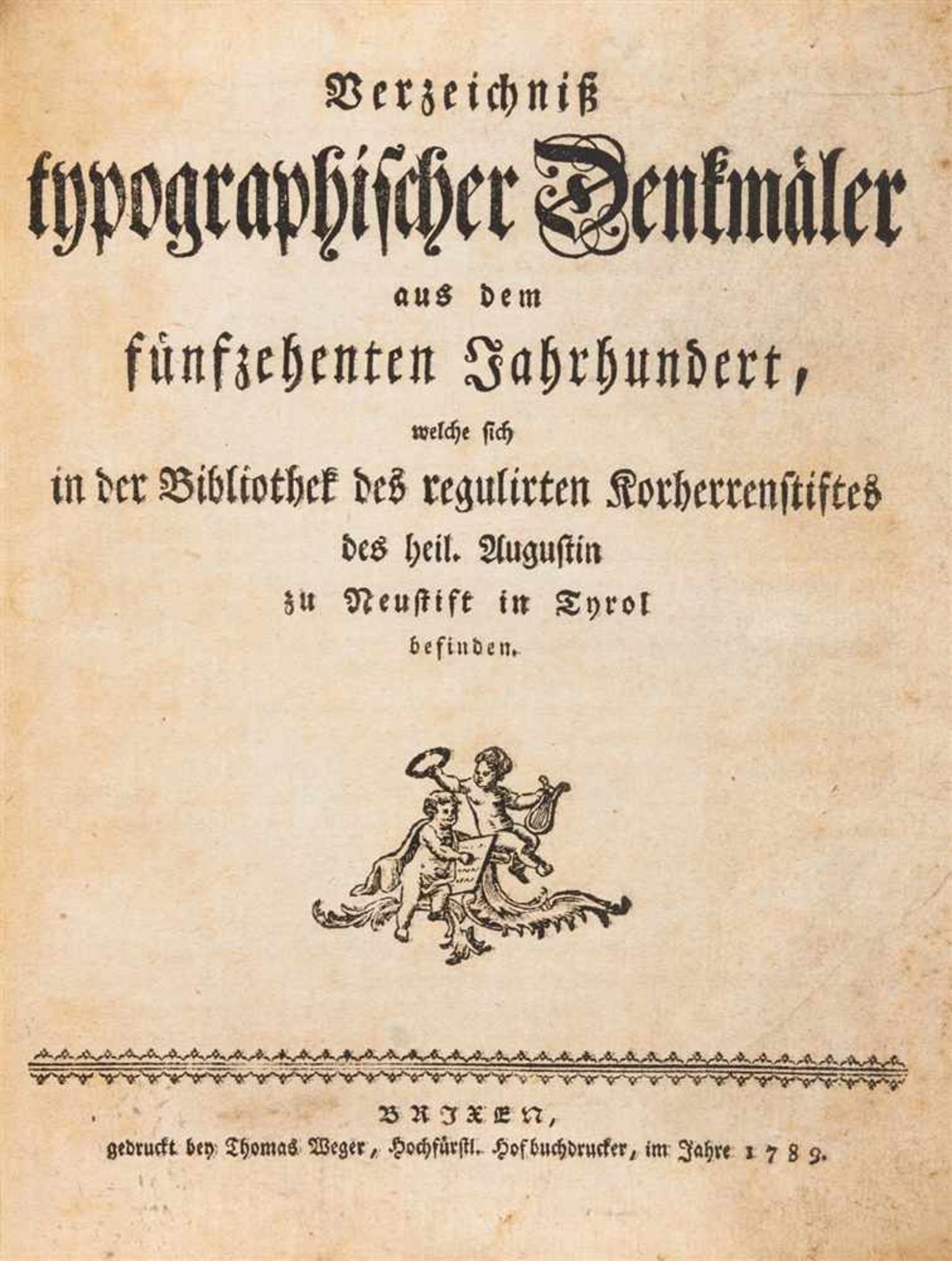 [Grass, Franz]: Verzeichniß typographischer Denkmäler aus dem fünfzehenten Jahrhundert, welche