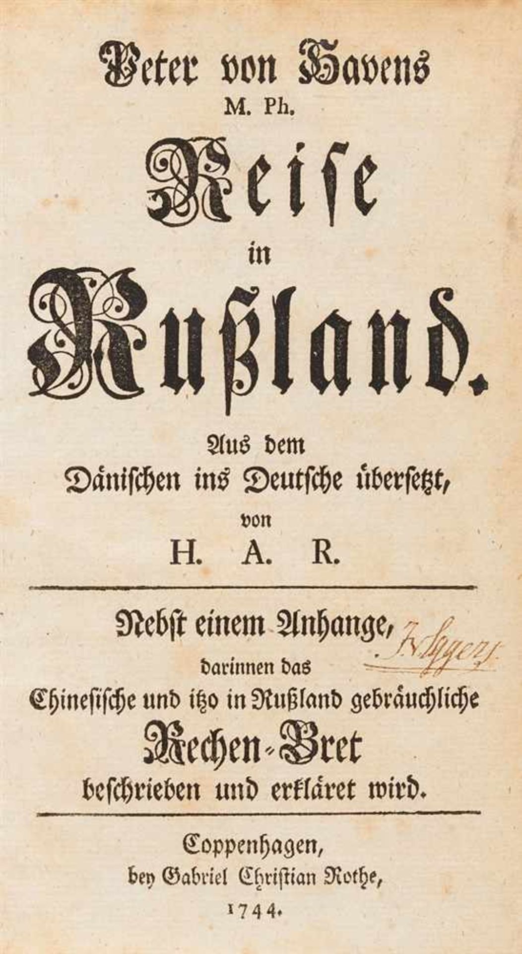 Haven, Peder von: Reise in Rußland. Aus dem Dänischen ins Deutsche übersetzt. Kopenhagen: Gabriel - Image 2 of 2